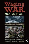 Waging War, Making Peace