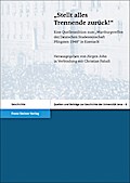 "Stellt alles Trennende zurück!": Eine Quellenedition zum "Wartburgtreffen der Deutschen Studentenschaft Pfingsten 1948" in Eisenach