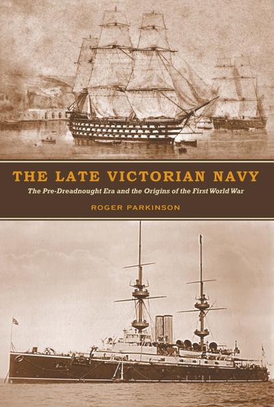 The Late Victorian Navy