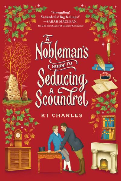 A Nobleman’s Guide to Seducing a Scoundrel
