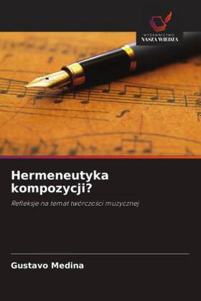 Hermeneutyka kompozycji?