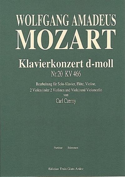 Konzert d-Moll KV466 für Klavier und Orchesterfür Klavier, Flöte, Violine, 2 Violen und Violoncello