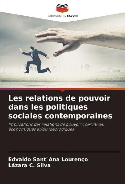 Les relations de pouvoir dans les politiques sociales contemporaines