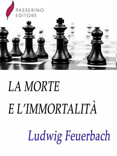 La morte e l’immortalità