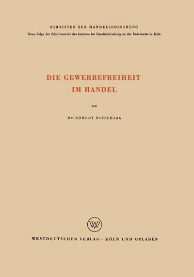 Die Gewerbefreiheit im Handel