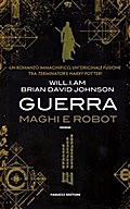 Guerra. Maghi e Robot