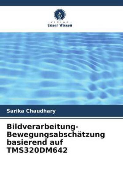 Bildverarbeitung-Bewegungsabschätzung basierend auf TMS320DM642