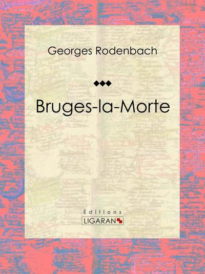 Bruges-la-Morte