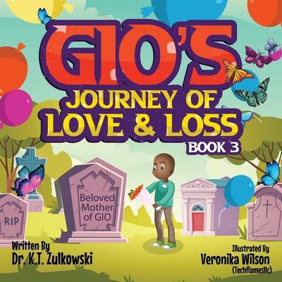 Gio’s Journey of Love and Loss