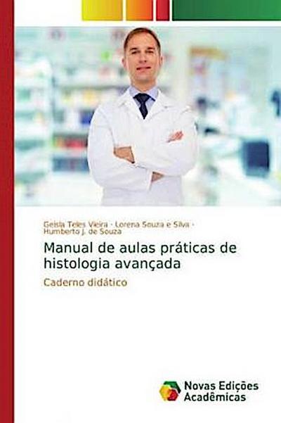 Manual de aulas práticas de histologia avançada