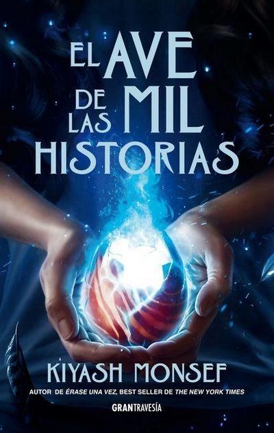 El Ave de Las Mil Historias / Bird of a Thousand Stories