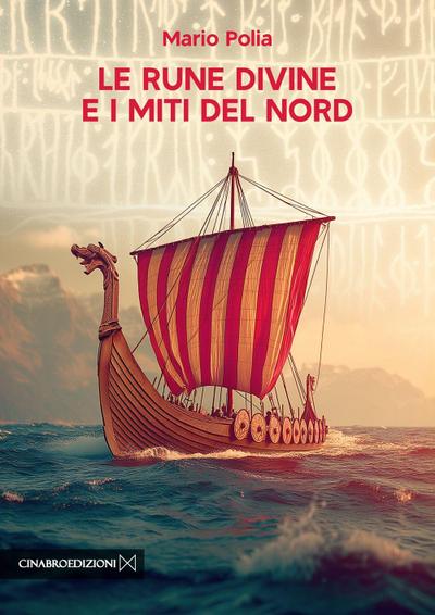 Le rune divine e i miti del nord