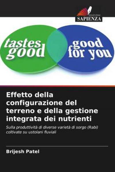 Effetto della configurazione del terreno e della gestione integrata dei nutrienti