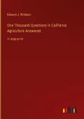 One Thousand Questions in California Agriculture Answered