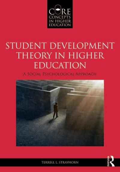 Student Development Theory in Higher Education
