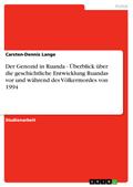 Der Genozid in Ruanda - Überblick über die geschic