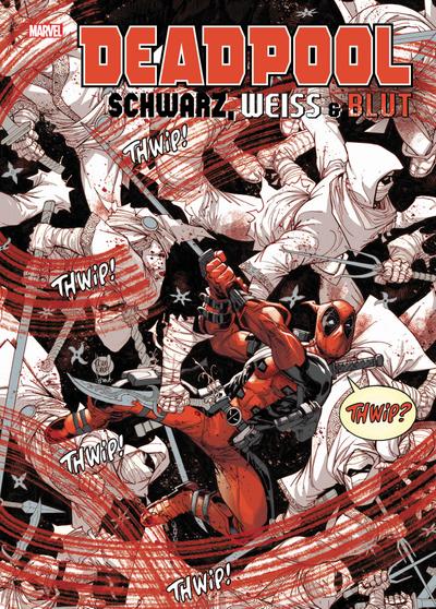 Deadpool: Schwarz, Weiß & Blut