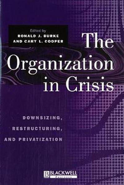 The Organization in Crisis
