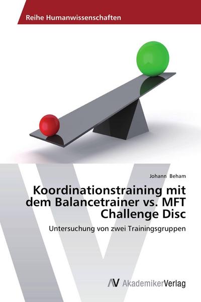 Koordinationstraining mit dem Balancetrainer vs. MFT Challenge Disc