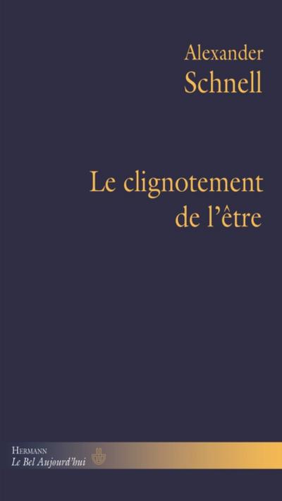 Le clignotement de l’’être