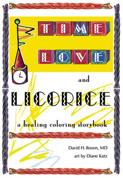 Time, Love, and Licorice