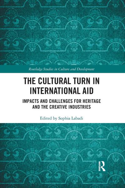 The Cultural Turn in International Aid
