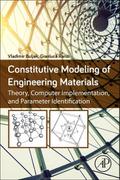 Constitutive Modeling of Engineering Materials