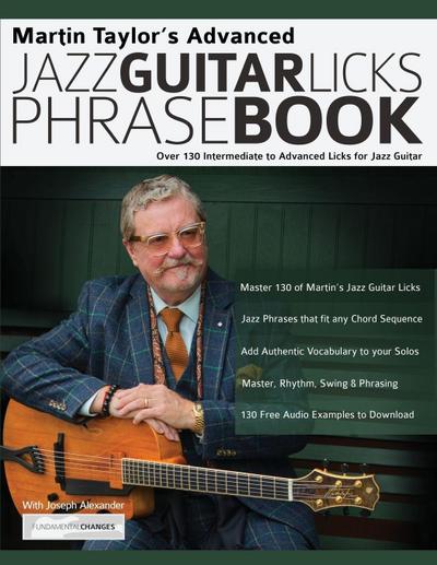 Martin Taylor’s Advanced Jazz Guitar Licks Phrase Book