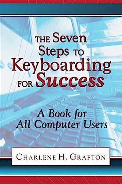 Seven Steps to Keyboarding for Success