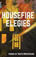 Housefire Elegies