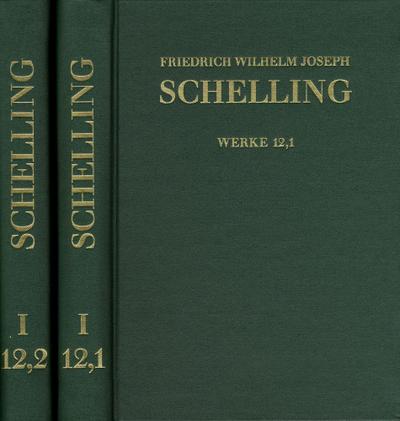 Friedrich Wilhelm Joseph Schelling: Historisch-kritische Ausgabe Schriften 1802-1803, 2 Bde.