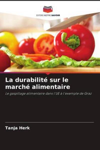 La durabilité sur le marché alimentaire