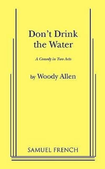Don’t Drink the Water
