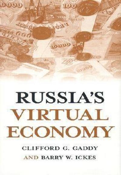 RUSSIAS VIRTUAL ECONOMY