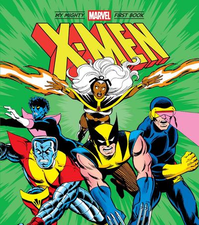 X-Men: My Mighty Marvel First Book