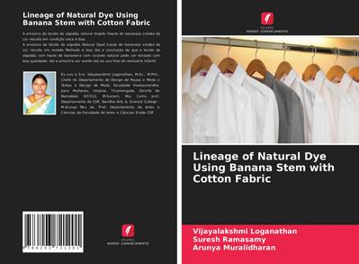 Lineage of Natural Dye Using Banana Stem with Cotton Fabric