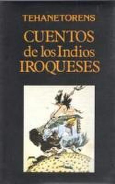 Cuentos de los indios iroqueses