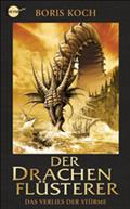 Der Drachenflüsterer - Das Verlies der Stürme