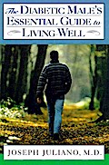 The Diabetic Male’s Essential Guide to Living Well