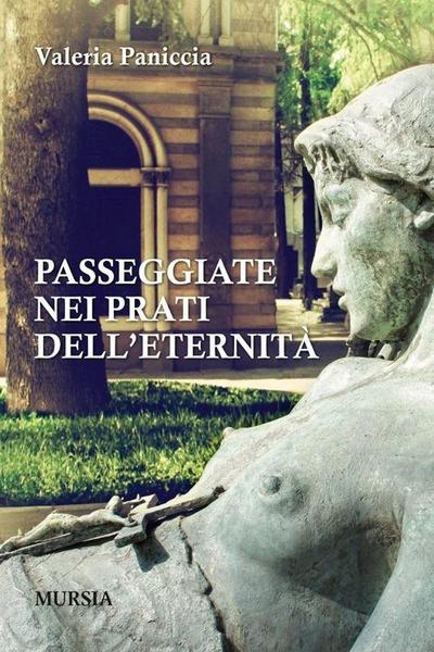 Passeggiate nei prati dell’eternità