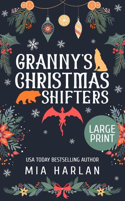 Granny’s Christmas Shifters (Paranormal Golden Years: Christmas, #1)