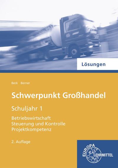Lösungen Schwerpunkt Großhandel Schuljahr 1