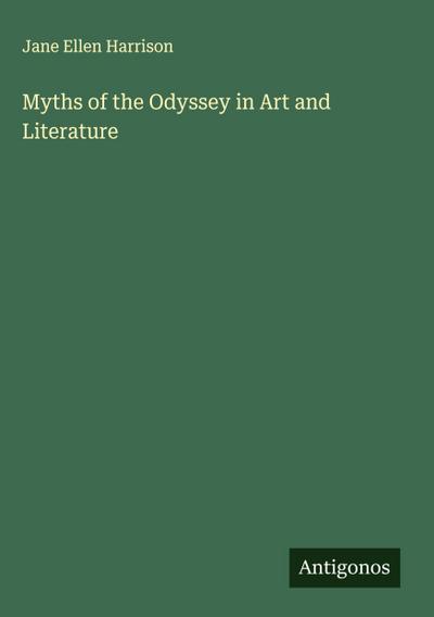 Myths of the Odyssey in Art and Literature