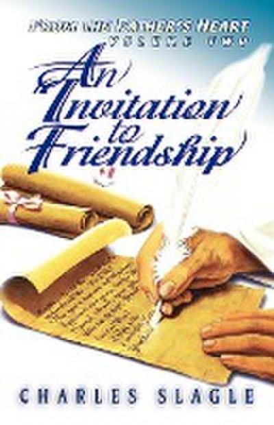An Invitation to Friendship
