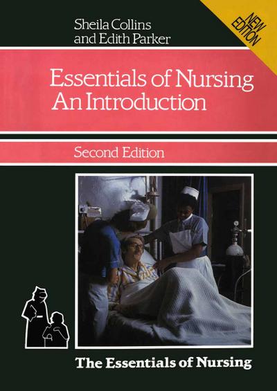 The Essentials of Nursing