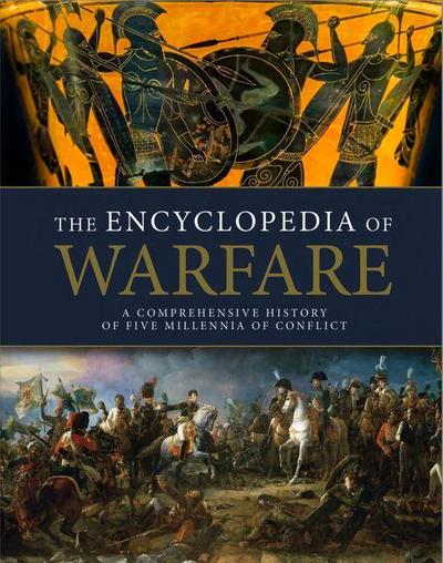 The Encyclopedia of Warfare