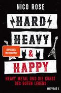 Hard, Heavy & Happy