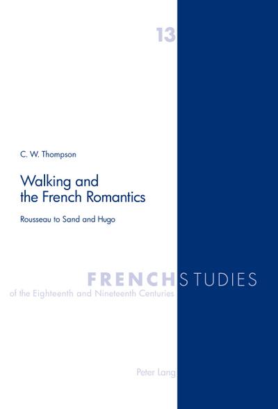 Walking and the French Romantics