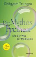 Der Mythos Freiheit