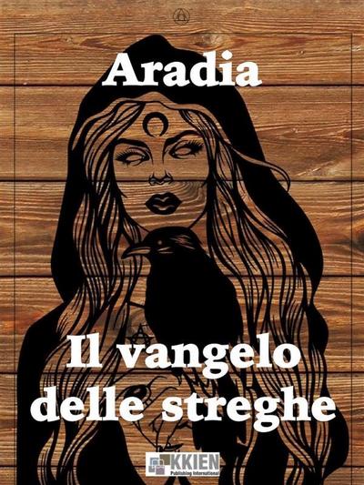 Aradia Il Vangelo delle streghe